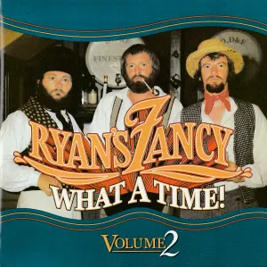Pochette de What A Time Volume 2 de Ryan’s Fancy