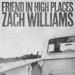 Pochette de Friend in High Places de Zach Williams