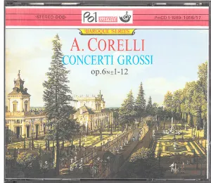 Pochette de Concerti Grossi op. 6 no 7-12 de Arcangelo Corelli