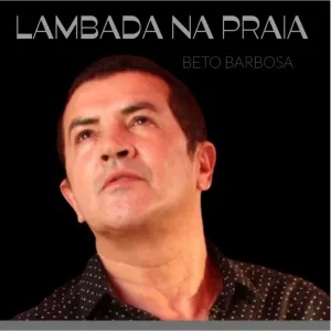 Pochette de Lambada na Praia de Beto Barbosa