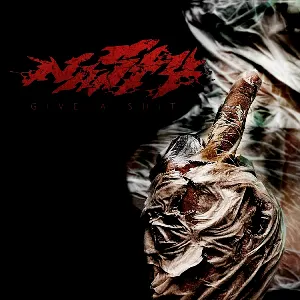 Pochette de Give a Shit de Nasty