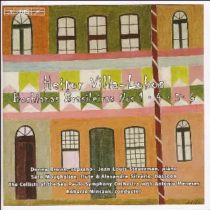 Pochette de Bachianas Brasileiras Nos 1 - 4 - 5 - 6 de Antônio Meneses - Orquestra Sinfônica do Estado de São Paulo - Heitor Villa‐Lobos