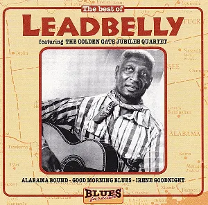Pochette The Best of Leadbelly featuring The Golden Gate Jubilee Quartet