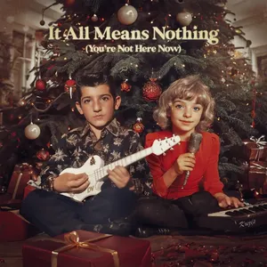 Pochette de It All Means Nothing (You're Not Here Now) de Krezip
