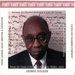 Pochette de Serenata / Lyric for Strings / Poème / Orpheus / Folksongs for Orchestra de George Walker