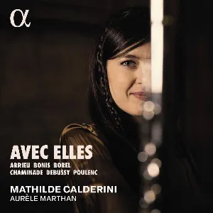 Pochette de Avec elles de Cécile Chaminade - Francis Poulenc - Claude Debussy