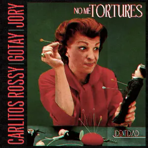 Pochette de No me tortures de Carlitos Rossy - Jory Boy - Gotay el Auténtiko
