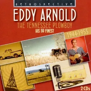 Pochette de The Tennessee Plowboy: His 59 Finest 1944-1955 de Eddy Arnold