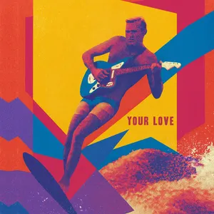 Pochette de Your Love de Walk off the Earth