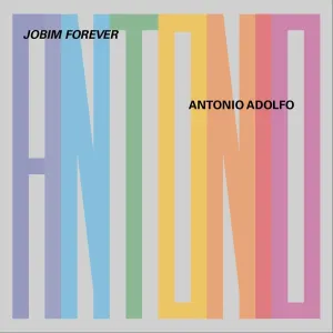 Pochette de Jobim Forever de Antônio Adolfo