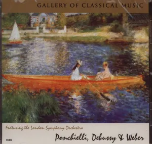 Pochette Gallery of Classical Music: Ponchielli, Debussy & Weber