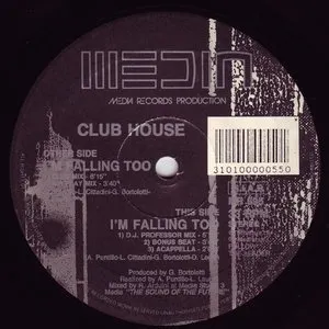 Pochette de I'm Falling Too de Club House