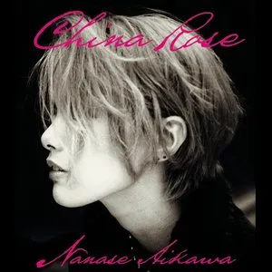 Pochette de China Rose de Nanase Aikawa