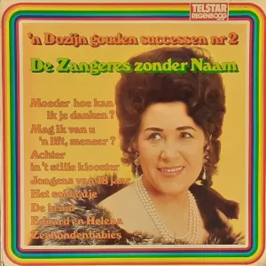 Pochette de ’n Dozijn gouden successen, nr. 2 de Zangeres Zonder Naam