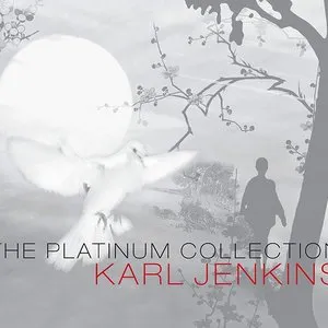 Pochette de The Platinum Collection de Karl Jenkins