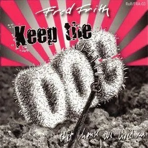Pochette de Keep the Dog: That House We Lived In de Fred Frith