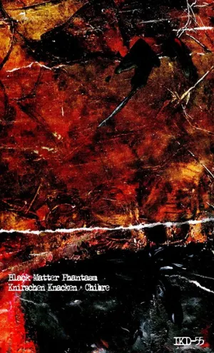 Pochette de Black Matter Phantasm / Knirschen Knacken + Chibre de Black Matter Phantasm