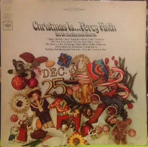 Pochette de Christmas Is…Percy Faith His Orchestra and Chorus de Percy Faith Orchestra