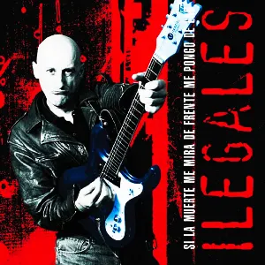 Pochette de Si la muerte me mira de frente me pongo de lao de Ilegales