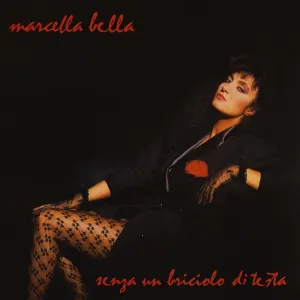 Pochette de Senza un briciolo di testa de Marcella Bella