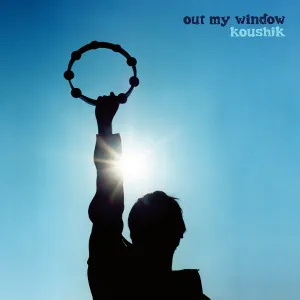 Pochette de Out My Window de Koushik