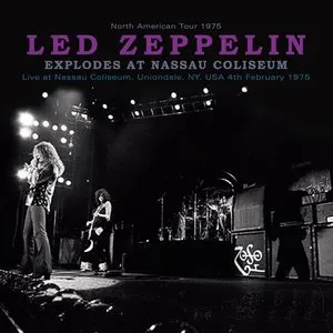 Pochette de Led Zeppelin Explodes at Nassau Coliseum de Led Zeppelin