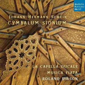 Pochette de Cymbalum Sinium de Musica Fiata - Johann Hermann Schein - Roland Wilson