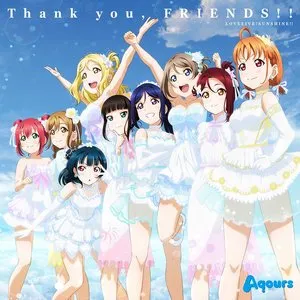 Pochette de Thank you, FRIENDS!! de Aqours
