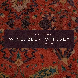 Pochette Wine, Beer, Whiskey (acoustic version)