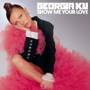 Pochette de Show Me Your Love de Georgia Ku
