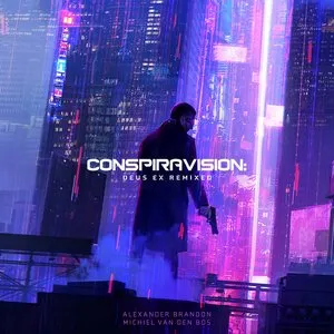 Pochette de Conspiravision: Deus Ex Remixed de Michiel van den Bos