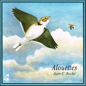 Pochette de Alouettes / Larks Ascending de Jean C. Roché