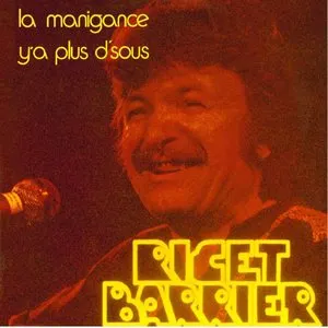 Pochette de La Manigance / Y'a plus d'sous de Ricet Barrier