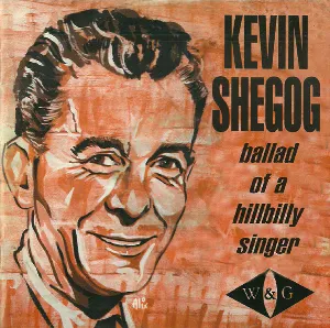 Pochette de Ballad of a Hillbilly Singer de Kevin Shegog