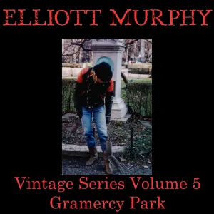 Pochette de Vintage Series, Vol. 5 de Elliott Murphy