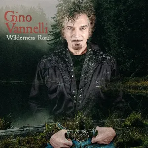 Pochette de Wilderness Road de Gino Vannelli
