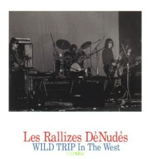 Pochette de Wild Trip in the West de Les Rallizes Dénudés