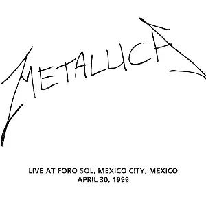 Pochette 1999-04-30: Foro Sol, Mexico City, MX
