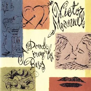 Pochette de A dónde irán los besos de Víctor Manuel