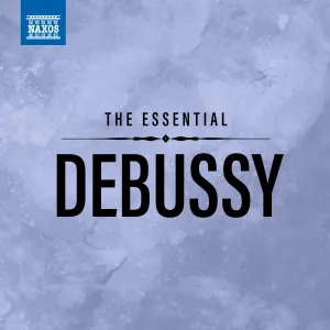 Pochette de The Essential Debussy de Claude Debussy