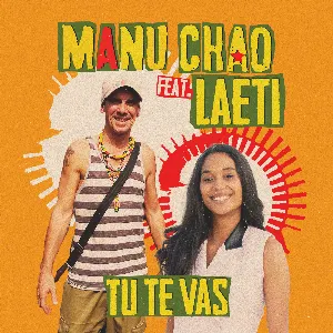Pochette de Tu te vas de Laeti - Manu Chao