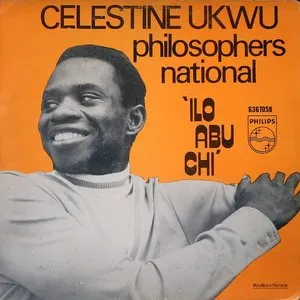 Pochette de Ilo Abu Chi de Celestine Ukwu & His Philosophers National