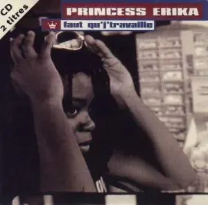 Pochette de Faut qu'j'travaille de Princess Erika
