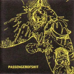 Pochette de 2 de Passenger of Shit