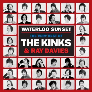 Pochette Waterloo Sunset: The Very Best of The Kinks & Ray Davies