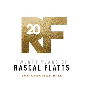 Pochette Twenty Years of Rascal Flatts: The Greatest Hits