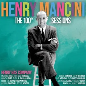 Pochette de The Henry Mancini 100th Sessions: Henry Has Company de Henry Mancini