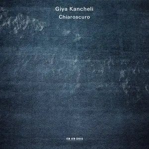 Pochette de Chiaroscuro de Giya Kancheli