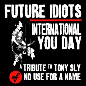 Pochette de A Tribute to Tony Sly de Future Idiots
