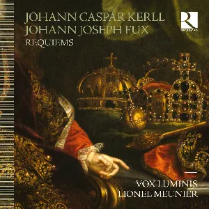 Pochette de Requiems de Lionel Meunier - Vox Luminis - Johann Joseph Fux